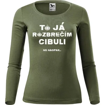 DOBRÝ TRIKO Dámské bavlněné triko Rozbrečím cibuli Velikost: M, Barva: Khaki