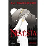 Nevěsta - Ali Hazelwood (2024) [E-kniha]