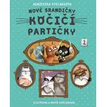 Nové srandičky kočičí partičky - Agnieszka Stelmaszyková (2022, pevná)