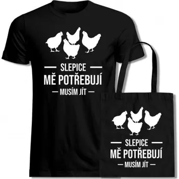 Žertovný předmět Komplet - Slepice mě potřebují, musím jít - pánské tričko a taška s potiskem- Tričkový.cz