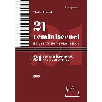 Vlastimil Lejsek: 21 reminiscencí klavírního vysloužilce