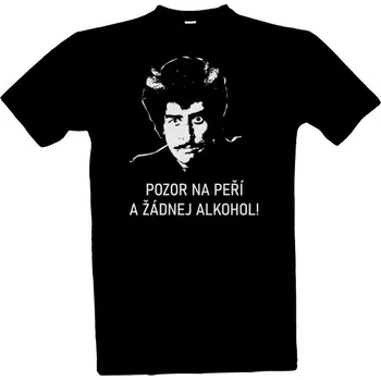 Tričko s potiskem Pozor na peří a žádnej alkohol pánské