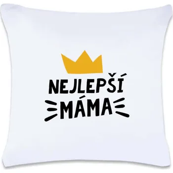 Dekorativní polštářek Polštář s potiskem - Nejlepší máma