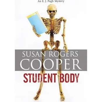 Body Student Body - Cooper, Susan Rogers (Author)