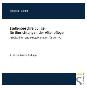 Stellenbeschreibungen für Einrichtungen der Altenpflege, 1 CD-ROM - Häseler, Irmgard
