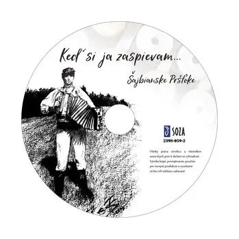 DVD film Šajbianske Pršťoke: Keď si ja zaspievam… - Šajbianske Pršťoke