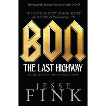 Cizojazyčná kniha Bon: The Last Highway - Fink, Jesse