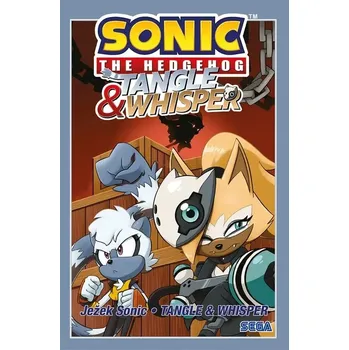 Ježek Sonic: Tangle & Whisper - Ian Flynn a kol. (2024, brožovaná, speciál)