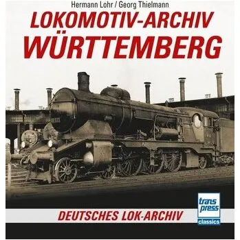 Lokomotiv-Archiv Württemberg - Lohr, Hermann