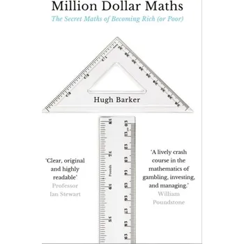 Million Dollar Maths - Barker, Hugh [EN] (2019, Brožovaná, Atlantic Books)