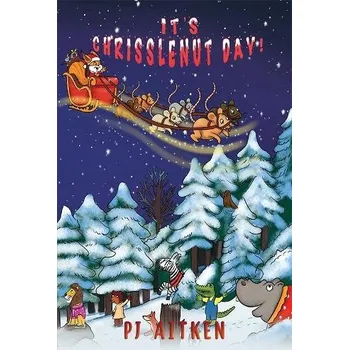 Cizojazyčná kniha It's Chrisslenut Day! - Aitken, PJ