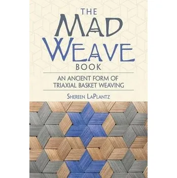 Cizojazyčná kniha Mad Weave Book - LaPlantz, Shereen