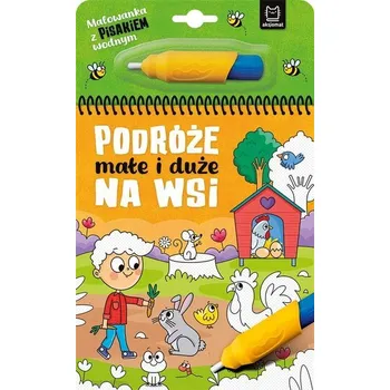 Podróże małe i duże. Na wsi - Anna Podgórska