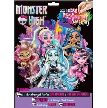 První čtění Monster High. Zdrapuj, koloruj, naklejaj - opracowanie zbiorowe