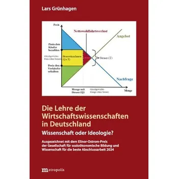 Die Lehre der Wirtschaftswissenschaftlichen in Deutschland - Grünhagen, Lars