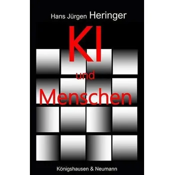 KI und Menschen - Heringer, Hans-Jürgen