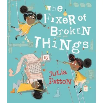 První čtění The Fixer of Broken Things - Patton, Julia
