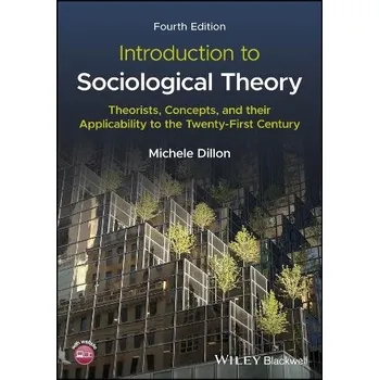 Cizí jazyk Introduction to Sociological Theory - Dillon, Michele (University of New Hampshire, USA)