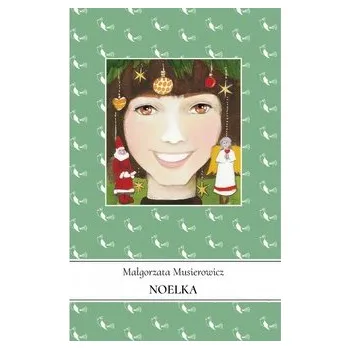 Noelka Tom 7 - Musierowicz Małgorzata