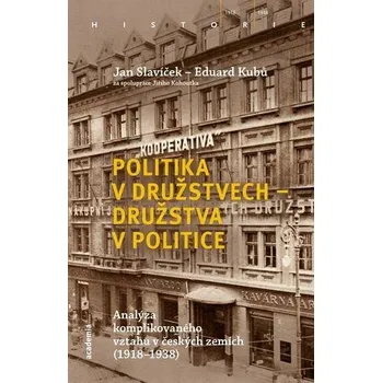 Politika v družstvech - Družstva v politice