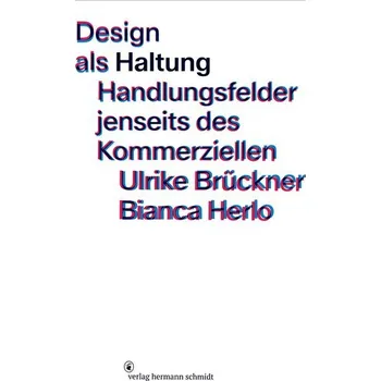 Design als Haltung - Brückner, Ulrike