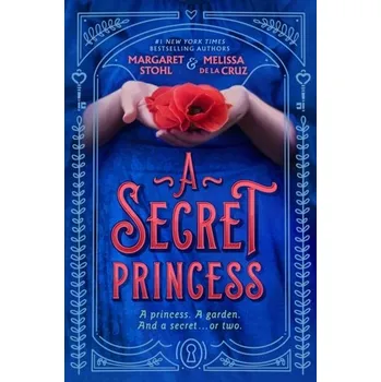 A Secret Princess - Stohl Margaret [EN] (2023, Brožovaná / brožovaná, Penguin Putnam Inc)