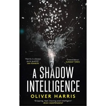 A Shadow Intelligence - Harris, Oliver [EN] (2020, Taschenbuch, Little, Brown Book Group)