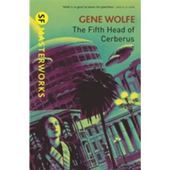 The Fifth Head of Cerberus - Gene Wolfe [EN] (2010, Brožovaná, Orion Publishing Co)