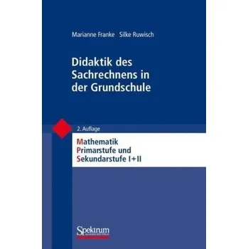 Matematika Didaktik des Sachrechnens in der Grundschule - Franke, Marianne