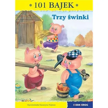 Pohádka 101 bajek. Trzy świnki w.2021 - praca zbiorowa