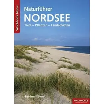 Encyklopedie Naturführer Nordsee - Kölmel, Reinhard