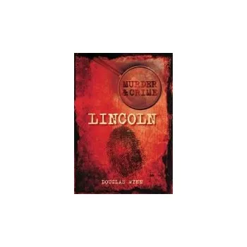 Cizojazyčná kniha Murder and Crime Lincoln - Wynn, Douglas