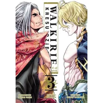 Walkirie Kresu Dziejów Record of Ragnarok. Tom 3 - Takumi Fukui; Šin'ja Umemura