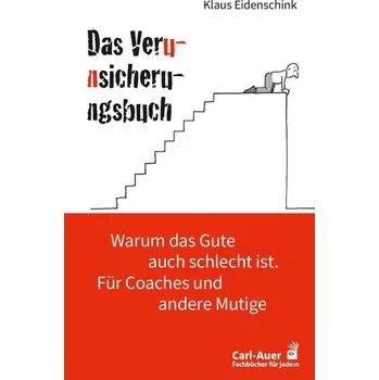 Osobní rozvoj Das Verunsicherungsbuch - Eidenschink, Klaus