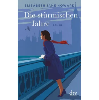 Die stürmischen Jahre - Howard, Elizabeth Jane [DE] (2020, Brožovaná, dtv Verlagsgesellschaft)