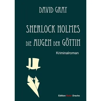 Sherlock Holmes - Gray, David [DE] (2022, Firma, Edition Roter Drache)