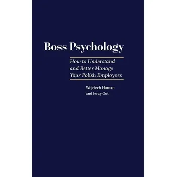 Boss Psychology - Haman Wojciech, Gut Jerzy