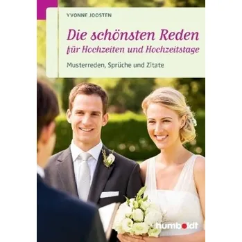 Die schönsten Reden für Hochzeiten und Hochzeitstage - Joosten, Yvonne