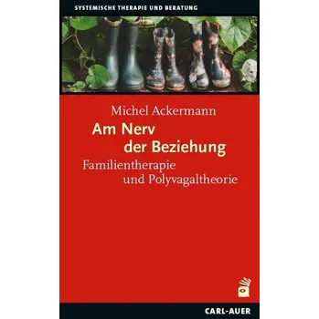 Am Nerv der Beziehung - Ackermann, Michel