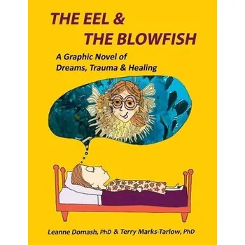 The Eel and the Blowfish - Domash, Leanne