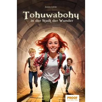 Tohuwabohu in der Stadt der Wunder - Lincke, Jasmin