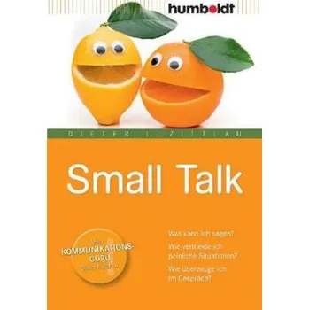 Small Talk - Zittlau, Dieter J.