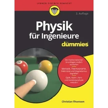Physik für Ingenieure für Dummies - Thomsen, Christian