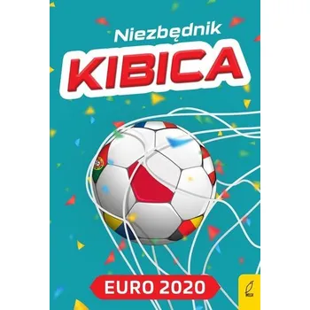 Niezbędnik kibica Euro 2020