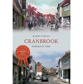 Cranbrook Through Time - Turcan, Robert