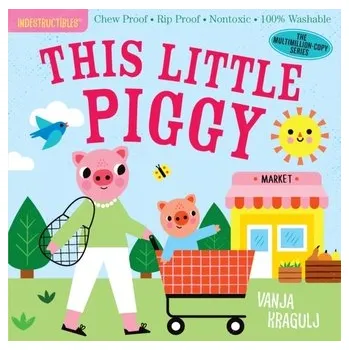 První čtění Indestructibles: This Little Piggy - Kragulj, Vanya