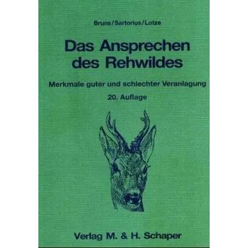 Das Ansprechen des Rehwildes - Bruns, Hans