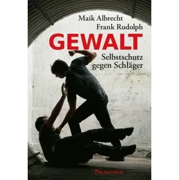 Gewalt - Albrecht, Maik