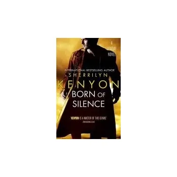 Cizojazyčná kniha Born Of Silence - Kenyon, Sherrilyn