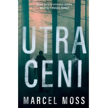 Utraceni - Marcel Moss [PL] (2021, Brožovaná, Filia)